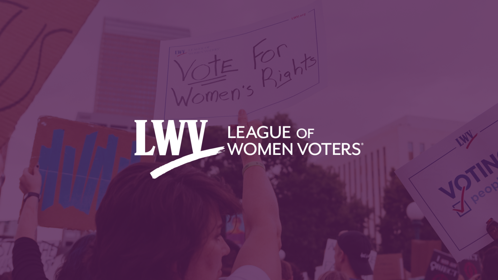 A picture of people protesting for reproductive rights with a purple overlay. The white LWV logo is centered.