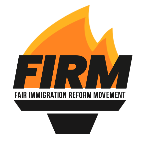 FIRM: Fair Immigration Reform Movement