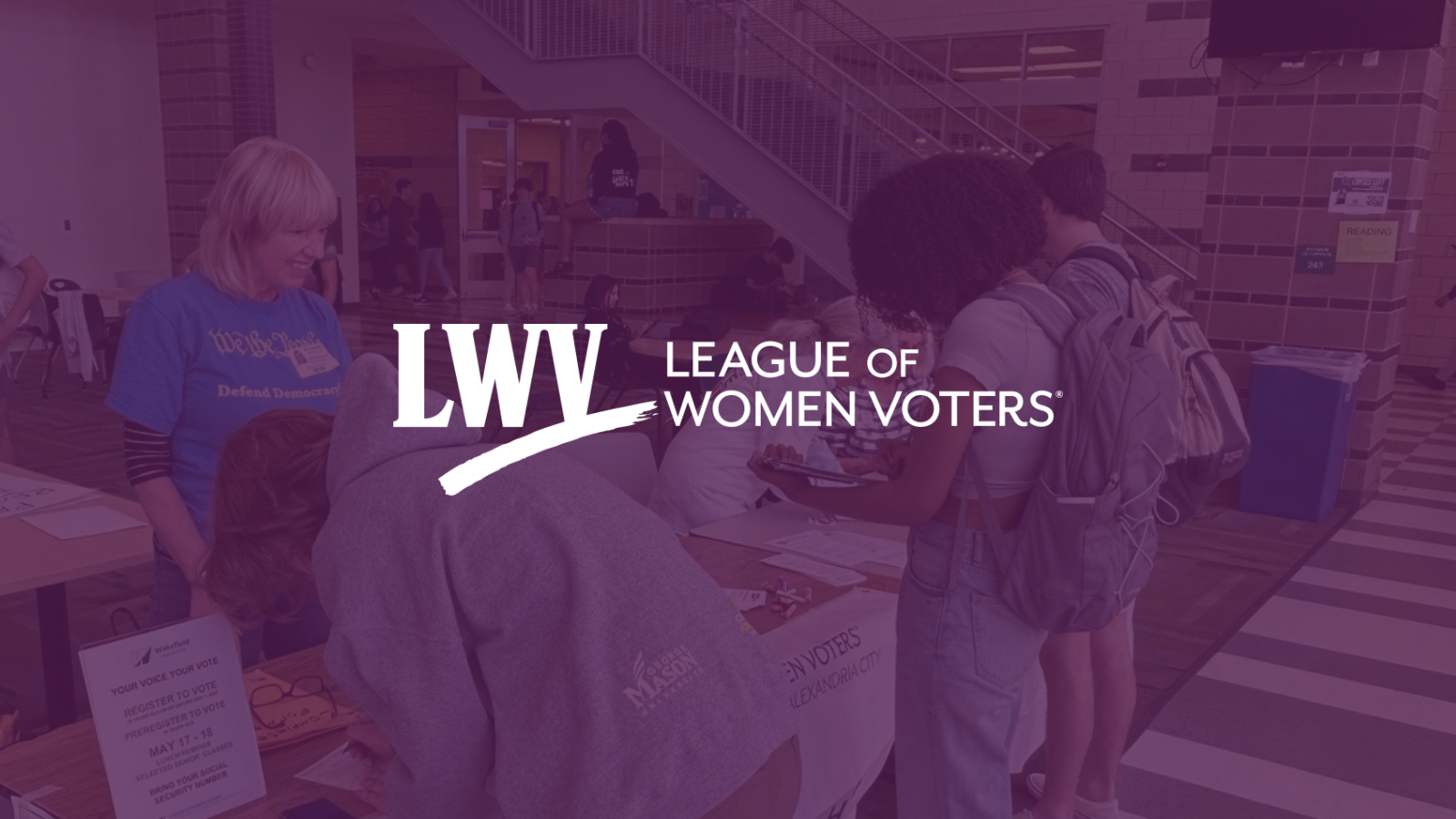 LWV members registering Virginia High Schoolers to vote. The image has a purple overlay and the LWV logo is centered.