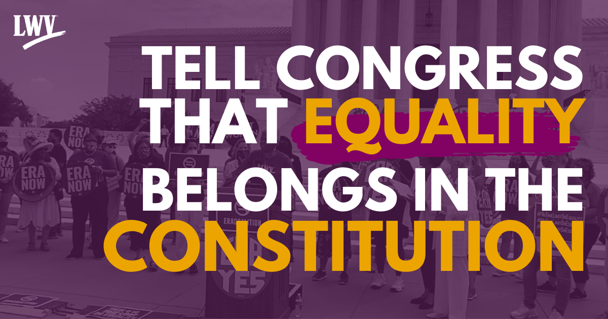 Purple graphic, "Tell Congress that equality needs to be in the Constitution"