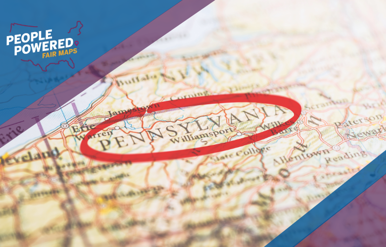 Graphic of the Pennsylvania state map with the People Powered Fair Maps