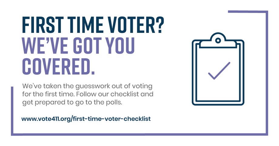 First Time Voter Checklist VOTE411