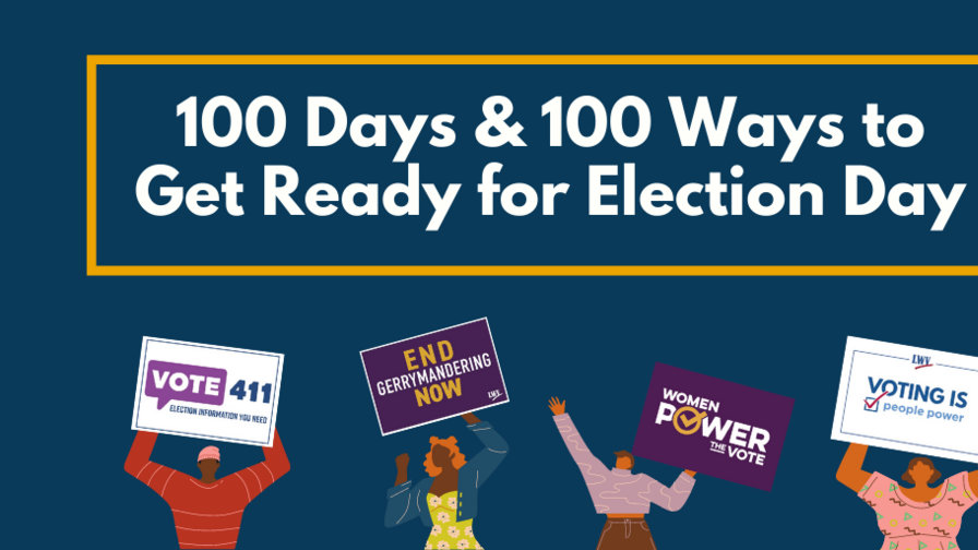 100 Days and 100 Ways to Get Ready for Election Day