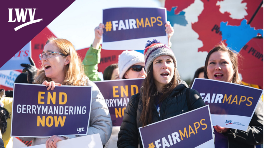 LWV members protesting to end gerrymandering